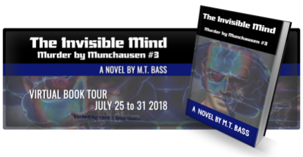The Invisible Mind-Murder by Munchausen #3 by M.T. Bass