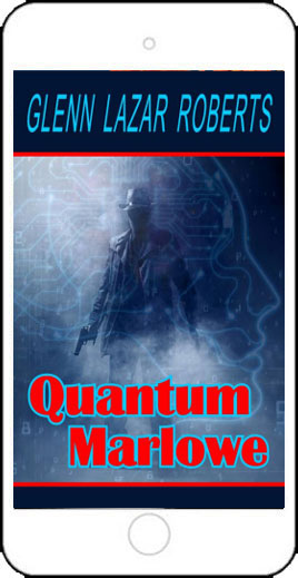 Quantum Marlowe by Glenn Lazar Roberts
