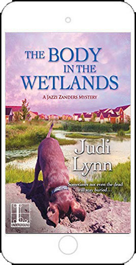 The Body in the Wetlands by Judi Lynn
