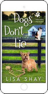 Dogs Don't Lie by Lisa Shay