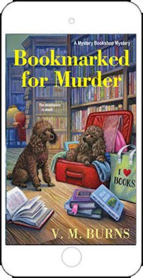 Bookmarked for Murder by V M Burns