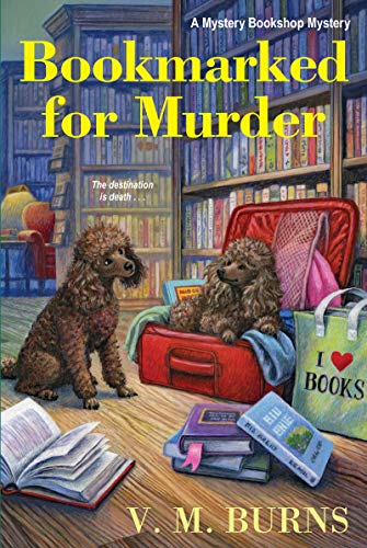 Bookmarked for Murder by V M Burns