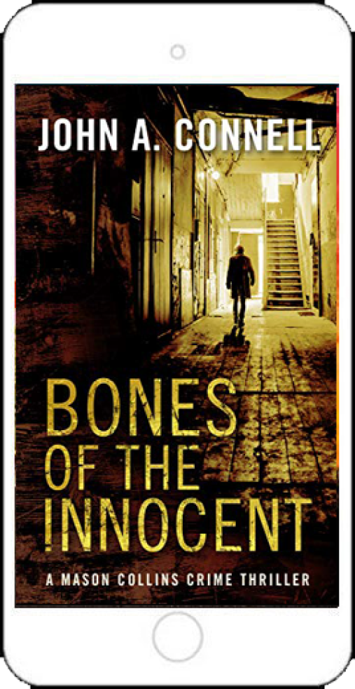 Bones of the Innocent by John A Connell
