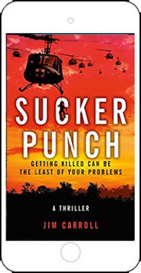 Sucker Punch: Getting Killed Can Be the Least of Your Problems by Jim Carroll