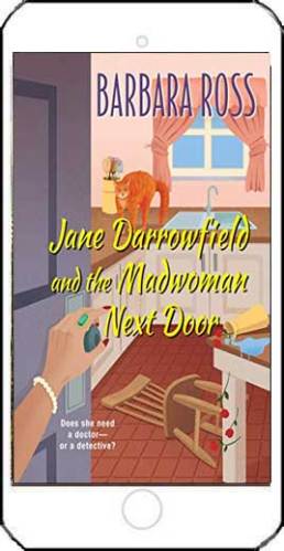 Jane Darrowfield and the Mad Woman Next Door by Barbara Ross