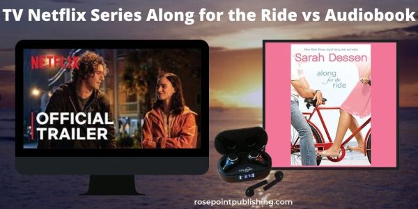 TV Netflix Series Along for the Ride vs #audiobook #AlongfortheRide banner