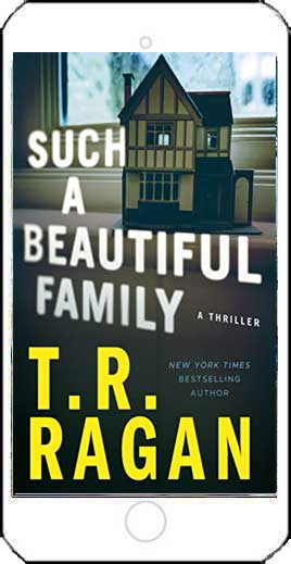 Such a Beautiful Family by T R Ragan