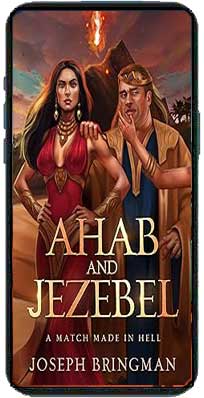 Ahab and Jezebel by Joseph Bringman