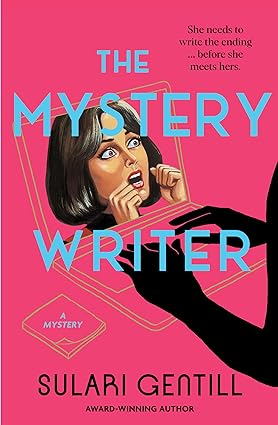 The Mystery Writer by Sulari Gentill